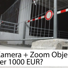 DSLR-Kamera + Zoom-Objektiv für unter 1.000 Euro